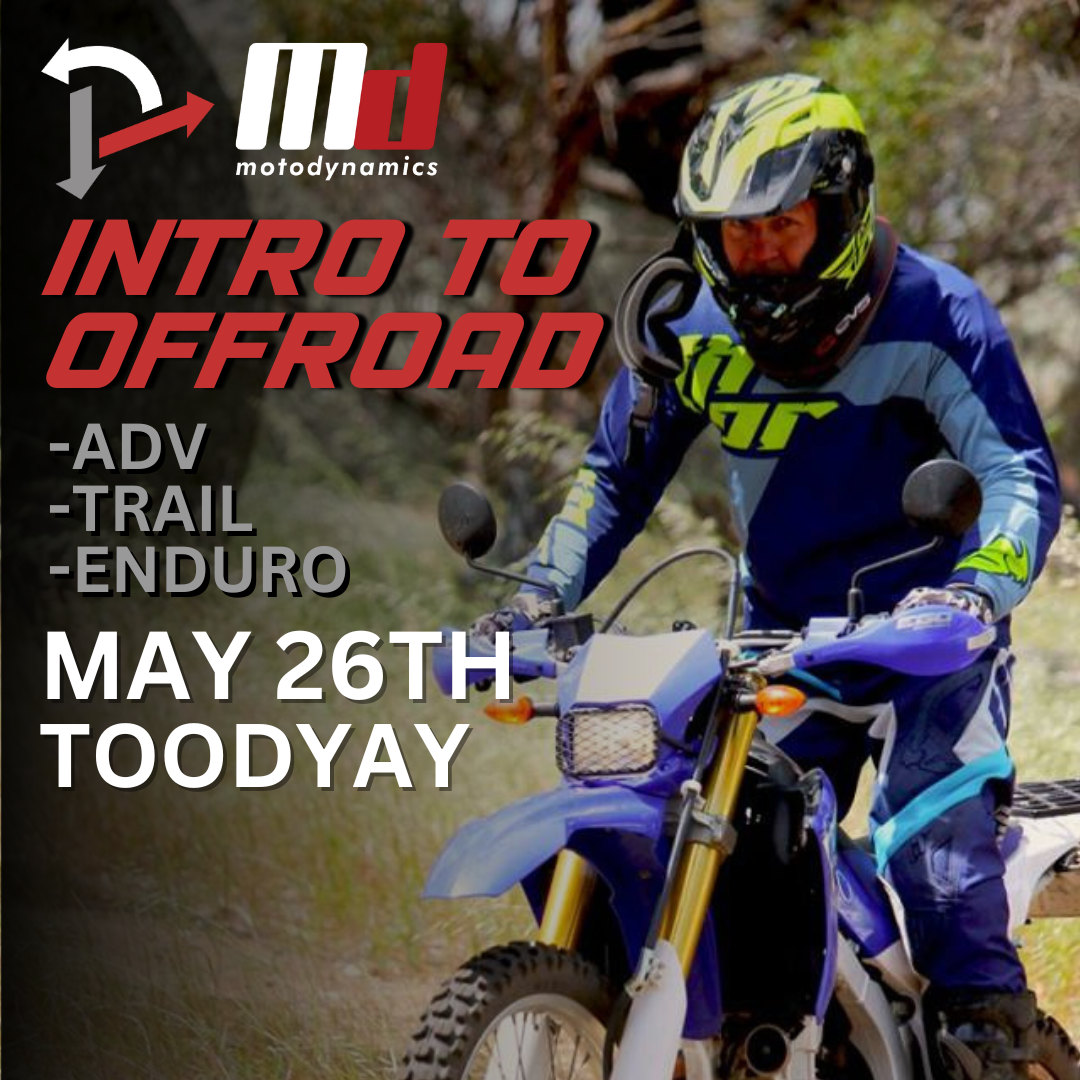 Intro to Off Road Riding for Trail, Enduro and ADV (Small bikes) - May 26th - Toodyay